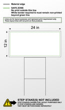 Load image into Gallery viewer, Yard Sign with Printed Background
